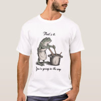 Lustiger Frosch Das wars Du kommst in die Suppe Me