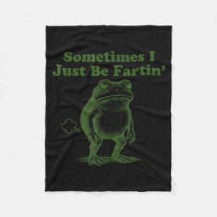 Lustiger Frosch Manchmal Furze ich einfach nur Vin Fleecedecke
