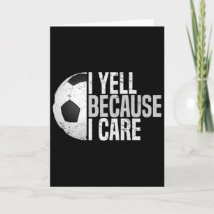 Lustiger Fußball-Fan-Humor Ich schreie, weil ich m Karte