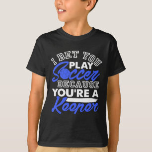 Lustiger Fußball-Wortwitz, ich wette, du spielst,  T-Shirt