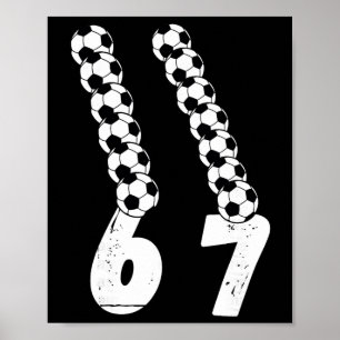 Lustiger Fußballfan 6 7 Meme Fußball Gen Alpha Sla Poster