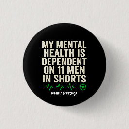 Lustiger Fußballfan Mental Health Herzschlag Grafi Button