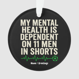 Lustiger Fußballfan Mental Health Herzschlag Grafi Ornament