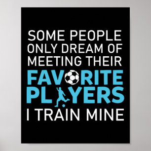 Lustiger Fußballtrainer Trainer Teamsport Liebhabe Poster