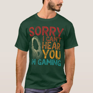 Lustiger Gamer-Humor Entschuldigung, ich kann dich T-Shirt