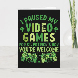 Lustiger Gamer Ich pausierte meine Videospiele für Karte