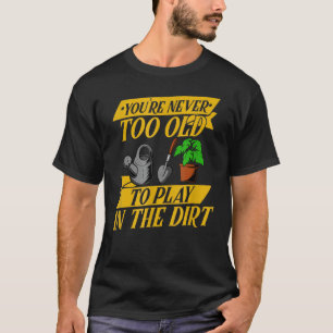 Lustiger Gartenbau Alter Menschen Blumen Gärtner T-Shirt