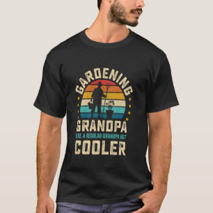 Lustiger Gärtner Opa Gartengestaltung Humor T-Shirt