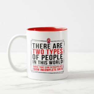 Lustiger Geeky, Zwei Arten von Menschen in dieser  Zweifarbige Tasse