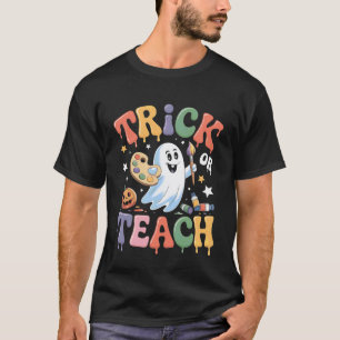 Lustiger Geist Kunstlehrer Trick Or Teach Hallowee T-Shirt