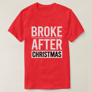 Lustiger Geldmangel nach Weihnachtsfeiertags Humor T-Shirt
