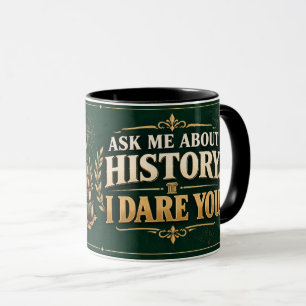 Lustiger Geschichtslehrer-Mug, Frag mich über Gesc Tasse