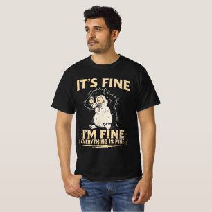 Lustiger gestresster Pinguin - Es ist okay, mir ge T-Shirt