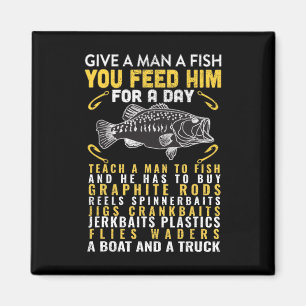 Lustiger Gib einem Mann einen Fisch Fischer Zitat Magnet
