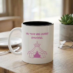 Lustiger Glamping-Humor Mein Zelt Hat Bessere Anne Zweifarbige Tasse