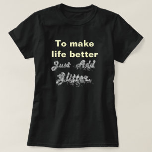 Lustiger Glittertext T-Shirt
