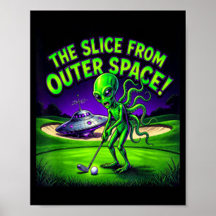 Lustiger Golf spielender Außerirdischer, der Slice Poster