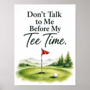 Lustiger Golf-Spruch für Golfer Poster