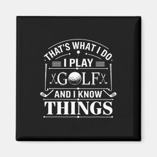 Lustiger Golfer das ist was ich tue ich spiele Gol Magnet