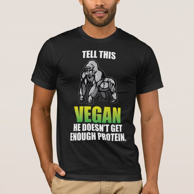 Lustiger Gorilla-Lebensstil-vegane Zitate T-Shirt (Vorderseite)