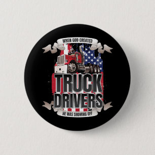 Lustiger Gott stellte LKW-Fahrer-amerikanische Button