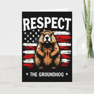 Lustiger Groundhog Day, Respektiere den Groundhog  Karte