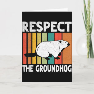 Lustiger Groundhog Day Respektiere den Waldmurmelt Karte
