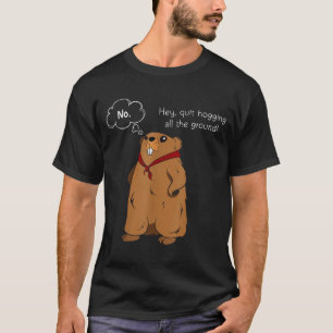 Lustiger Groundhog-Witz Groundhog Day Zitat Liebha T-Shirt
