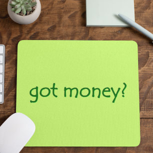 Lustiger Grüner Hat Geld? Mousepad