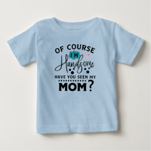 lustiger gutaussehender Mama Wortkunst Jungen Baby T-shirt