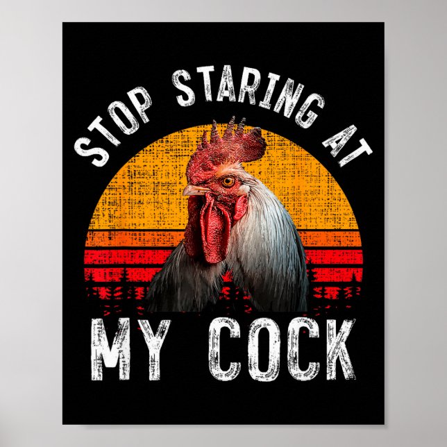 Lustiger Hahn Hört auf mein Geschenk anzustarren  Poster (Vorne)