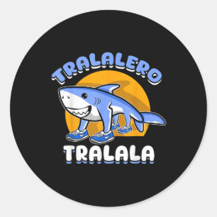 Lustiger Hai Tralalero Tralala Trendiger Italienis Runder Aufkleber