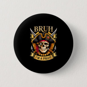 Lustiger Halloween-Bruh-Piraten-Schädel-Kostüm für Button
