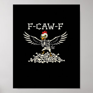 Lustiger Halloween-Huhn-Stil F Caw F Cool Einzigar Poster