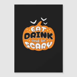 Lustiger Halloween-Kürbis Iss, trinke und sei grus Magnetkarte