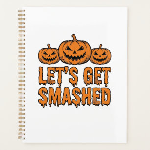 Lustiger Halloween Lasst Uns Zerschmettert Kürbis Planer