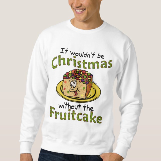 Lustiger hässlicher WeihnachtsCartoon-Fruchtkuchen Sweatshirt (Vorderseite)