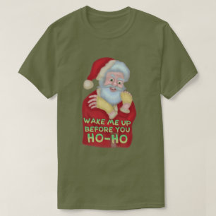 Lustiger hässlicher WeihnachtsSpaß   Sankt wecken T-Shirt