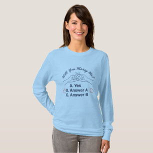 Lustiger Heiratsantrag  Willst du mich heiraten T-Shirt