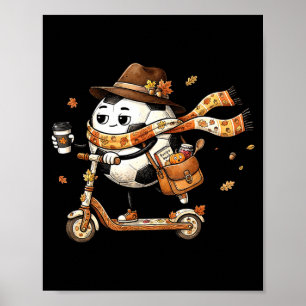Lustiger Herbst Scooter Fußball Erntedankfest Frau Poster