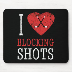 Lustiger Hockey - Ich liebe es, Schüsse zu blockie Mousepad