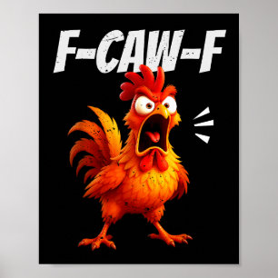 Lustiger Hühner-Zitat Hahn Humor Spruch Männer Fra Poster