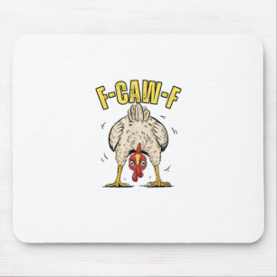 Lustiger Hühnerarsch F-Caw-F Hahn Landhenne Küken Mousepad