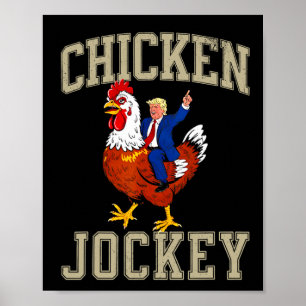 Lustiger Hühnerjockey Trump  Poster