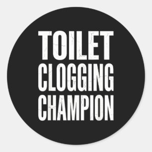 Lustiger Humor Badezimmer-Witz Toilettenverstopfun Runder Aufkleber