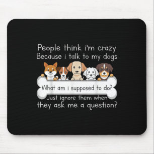 Lustiger Hund Sprechendes Zitat Haustierliebhaber Mousepad