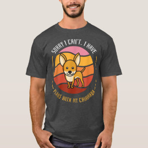 Lustiger Hund Tee Sorry ich kann nicht Ich habe P