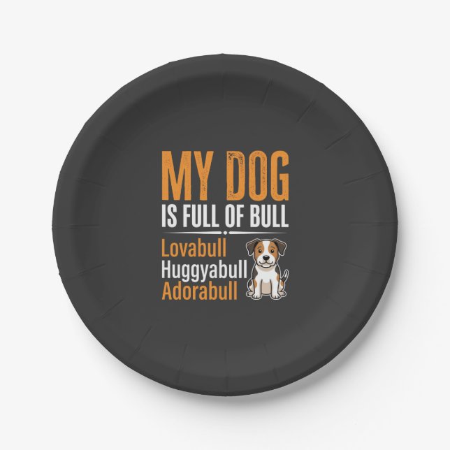 Lustiger Hund voll mit Stier Design Pappteller (Vorderseite)