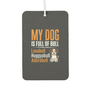 Lustiger Hund voller Stier-Design Autolufterfrischer