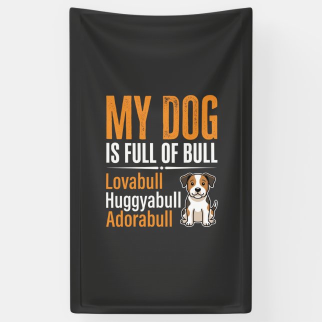 Lustiger Hund voller Stier-Design Banner (Vertikal)
